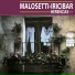 Raúl Malosetti, Marcelo Iricibar