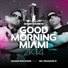 Miami Rockers feat. MC Dragon D
