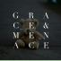 Grace & Menace