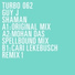 01 Guy J - Shaman (Original Mix)