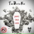 TWOBOTTLEKID, UNIQUE TALENT CIC