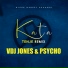 Vdj Jones, Psycho