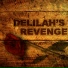 Delilah's Revenge