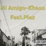 Khao$$ feat. Plex