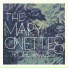 The Mary Onettes
