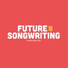Future Songwriting feat. David Gullbing