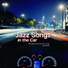 Jazz Songs in the Car