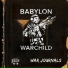 Babylon Warchild - 2016 - The War Journals