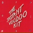 The Instant Voodoo Kit