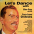 Glen Gray and the Casa Loma Orchestra
