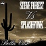 Steve Forest vs. Splashfunk
