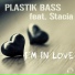 Plastik Bass feat. Stacia feat. Stacia