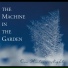 The Machine in the Garden