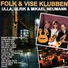 Ulla, Ulrik & Mikael Neumann