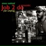Job 2 Do