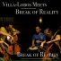 Break of Reality