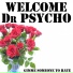 Welcome Dr Psycho