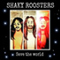 Shaky Roosters