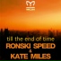 Ronski Speed & Kate Miles