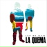 La Quema