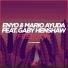 Enyo & Mario Ayuda feat. Gaby Henshaw