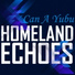 Homeland Echoes