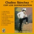 Chalino Sanchez feat. Los Guamúchileños
