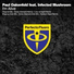Paul Oakenfold & Infected Mushroom