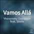 Yheremmy Donalson feat. Shelo