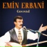 Emin Erbani feat. Adil Meşkini