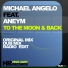 Michael Angelo feat. Aneym