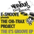 E-Smoove presents The Chi-Trax Project