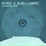 Blau Llampec, In-Fidel