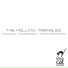 The Hollow Triangles