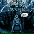 The Real Nuisance, Jack Fitz