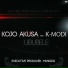 Kojo Akusa feat. K-Modi