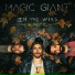 MAGIC GIANT