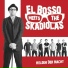 El Bosso, The Skadiolas