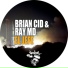 Ray MD, Brian Cid
