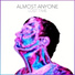 Almost Anyone