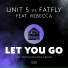 Unit 5 vs FatFly feat. Rebecca Grant