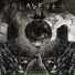 Slaveyes