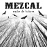 Mezcal