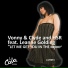 Vonny & Clyde, HSR feat. Leanne Golding