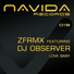 ZFRMX feat. DJ Observer
