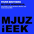 Fever Brothers