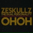 ZESKULLZ & THE DUAL PERSONALITY