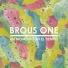 Brous One feat. Dennis Da Menace, Hulk Hodn