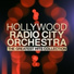 Hollywood Radio City Orchestra