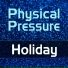 Physical Pressure